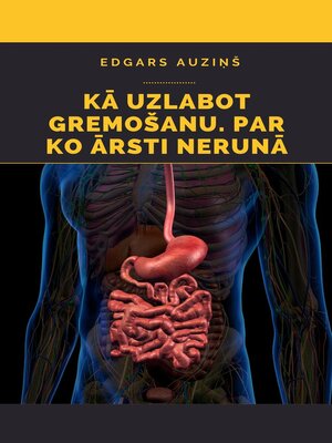 cover image of Kā uzlabot gremošanu. Par ko ārsti nerunā